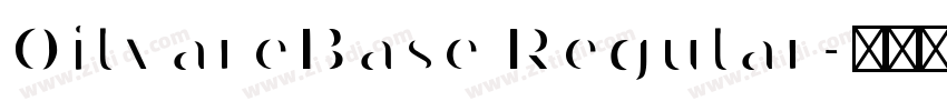 OilvareBase Regular字体转换